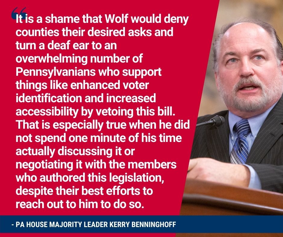 Benninghoff: Gov. Wolf Denies Counties, Election Administrators Desired Election Reforms 